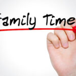 Best and easy tips to make time for your family